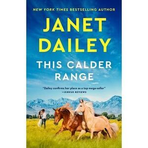 This Calder Range -- Janet Dailey